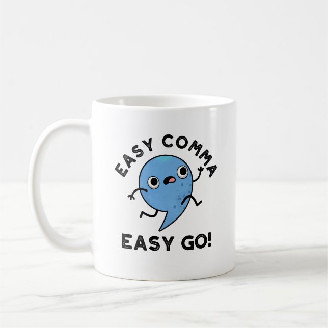 Easy Comma Easy Go Funny Punctuation Pun  Coffee Mug (Left)