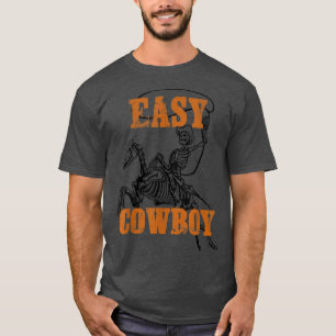 Easy Cowboy Skeleton T-Shirt