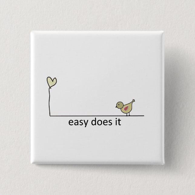 easy does it 15 cm square badge (Front)