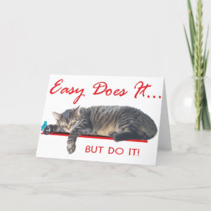 easy does it  slogan card