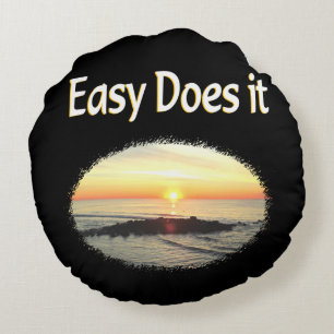 EASY DOES IT SUNRISE DESIGN ROUND CUSHION