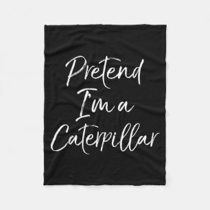 Easy Halloween Costume Lazy Funny Pretend Im a Fleece Blanket