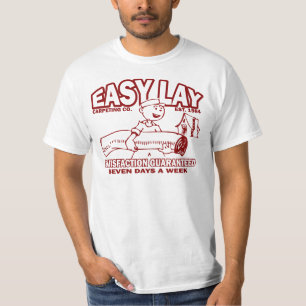 Easy Lay T Shirt