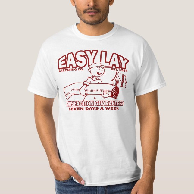 Easy Lay T Shirt (Front)