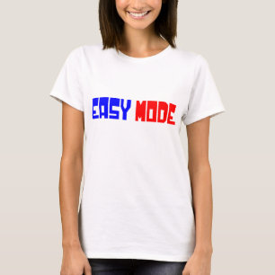 EASY MODE T-Shirt