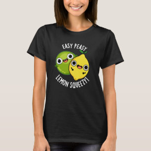 Easy Peasy Lemon Squeezy Funny Fruit Pun Dark BG T-Shirt