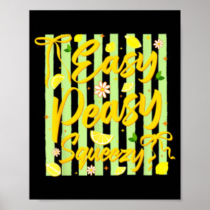 Easy peasy lemon squeezy funny summer vibes poster