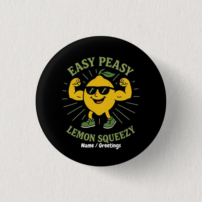 Easy Peasy Lemon Squeezy Gift – Funny Hello Summer 3 Cm Round Badge (Front)