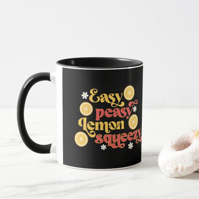 Easy Peasy Lemon Squeezy Mug (With Donut)
