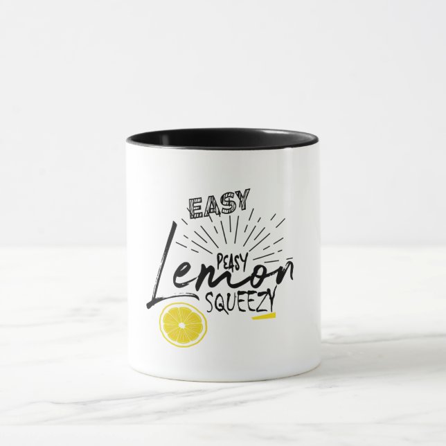 Easy peasy lemon squeezy  mug (Center)