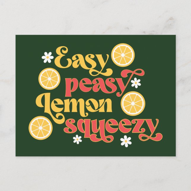 Easy Peasy Lemon Squeezy Postcard (Front)
