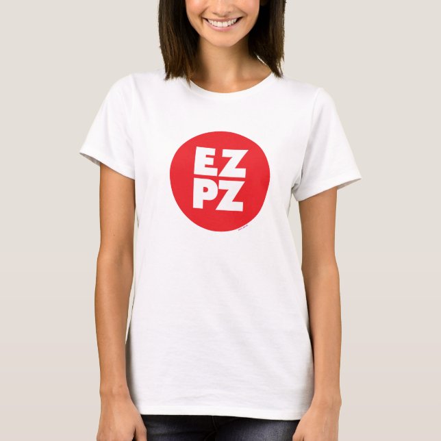 Easy Peasy T-Shirt (Front)