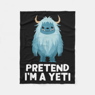 Easy Pretend Im A Yeti Costume Halloween Funny Fleece Blanket