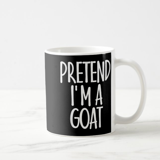 Easy Pretend I'm Goat Costume Gift Funny Farmer Ha Coffee Mug (Right)