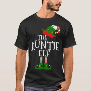 Easy The Auntie Elf Costume Matching Family Group  T-Shirt