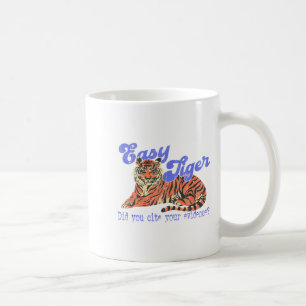Easy Tiger Did You Cite Your Evidence, Teacher Eng Coffee Mug