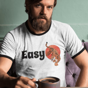 "Easy Tiger" Funny Typography Shirt – Bold Design