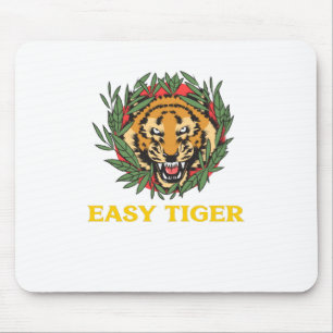 Easy Tiger Mouse Mat