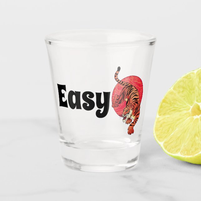 Easy Tiger Shot Glass – Bold, Funny, and Fierce (Front)
