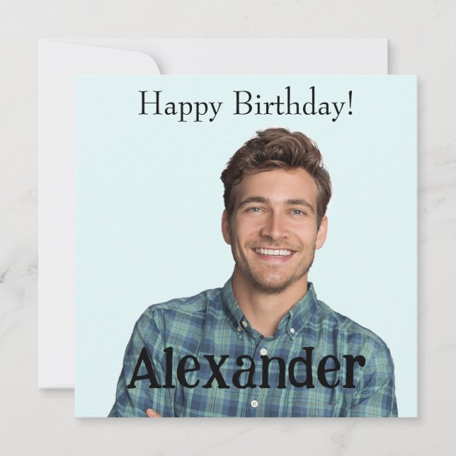 Easy Upload Photo Add Name Happy Birthday  Card (Front)