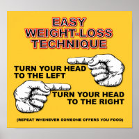 Easy Weight Loss Plan Funny Poster Sign