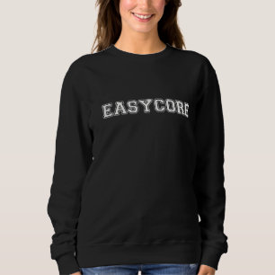 Easycore Sweatshirt
