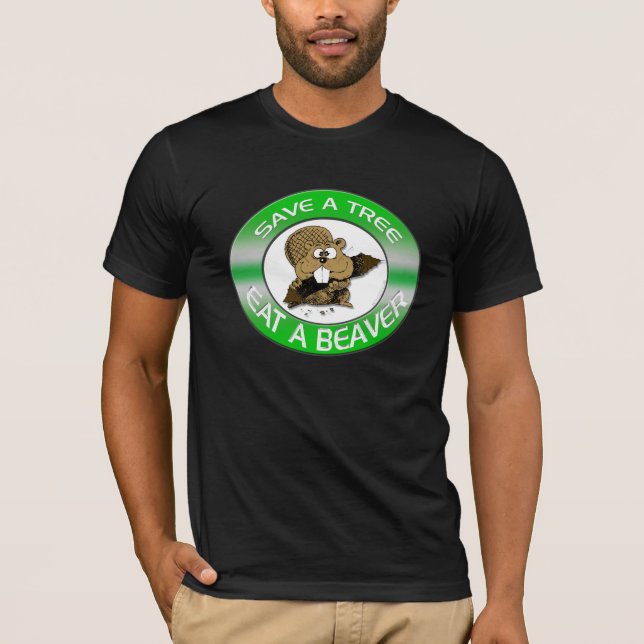 Eat A Beaver T-Shirt (Front)