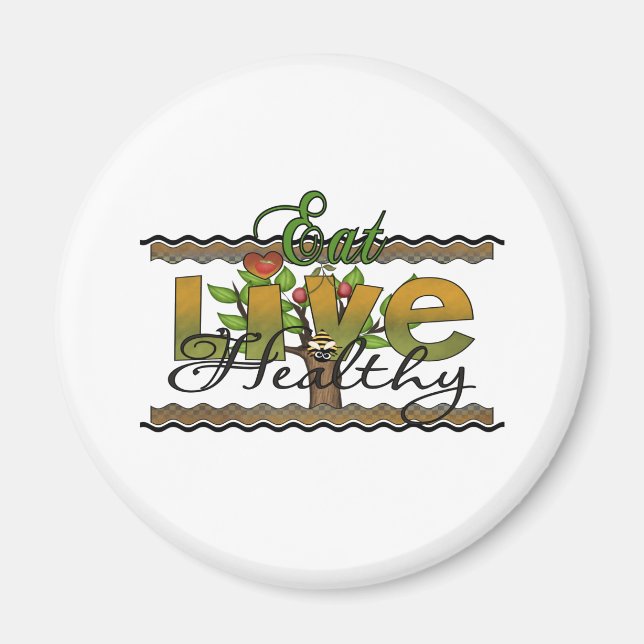Eat and Live Healthy Magnet (Front)