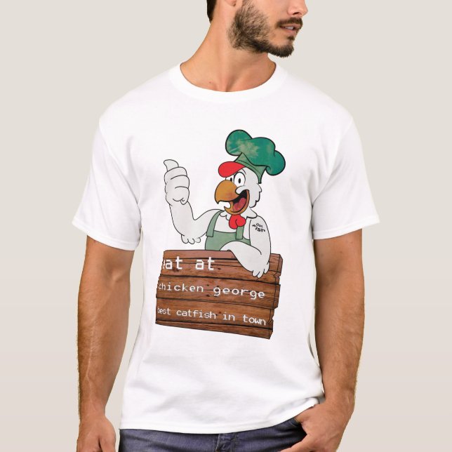 Eat at Chicken George Shirt (Front)