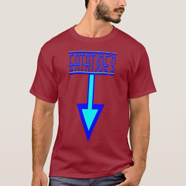 EAT AT JOE'S T-Shirt (Front)