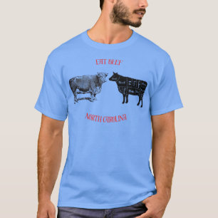 Eat Beef North carolina T-Shirt