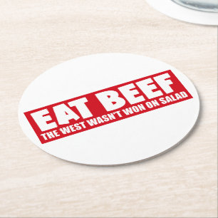 Eat Beef The West Wasn't Won On Salad - Meat Lover Round Paper Coaster