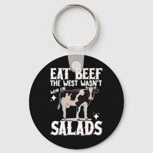 Eat Beef The West Wasn't Won On Salads 1 Key Ring