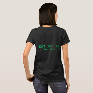 Eat Better Feel Better T-Shirt – Minimal Healthy