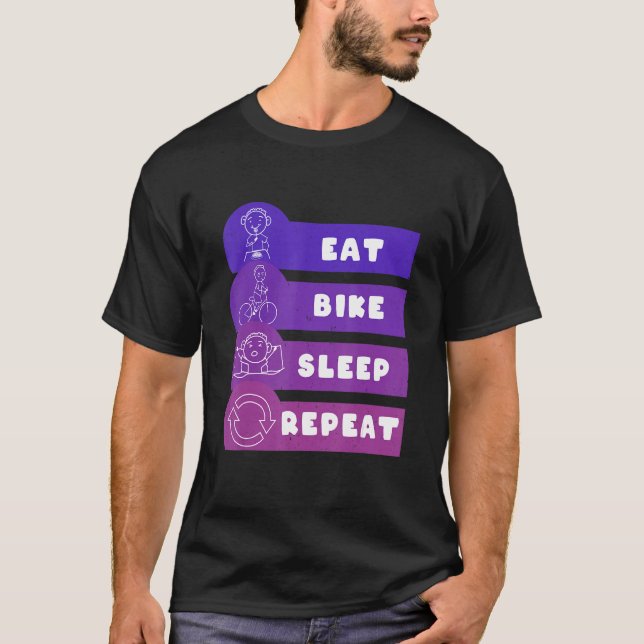 Eat Bike Sleep Repeat T-Shirt (Front)