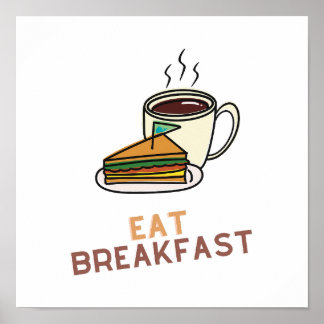 Eat Breakfast Poster