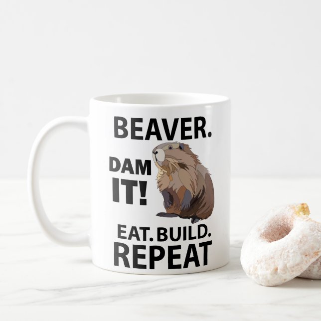 Eat Build Repeat Funny Beaver Animal  Coffee Mug (With Donut)