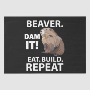 Eat Build Repeat Funny Beaver Animal  Tissue Paper