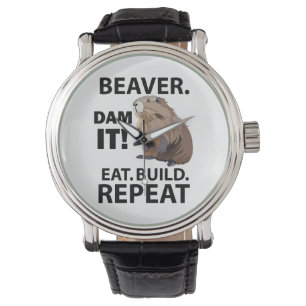 Eat Build Repeat Funny Beaver Animal Watch