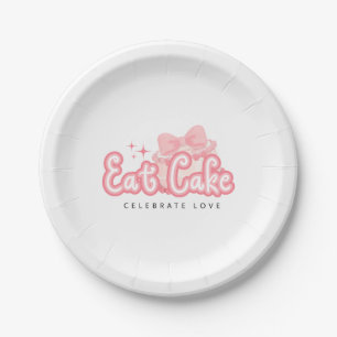 Eat Cake Celebrate Love Pink Cute Wedding Cake Paper Plate