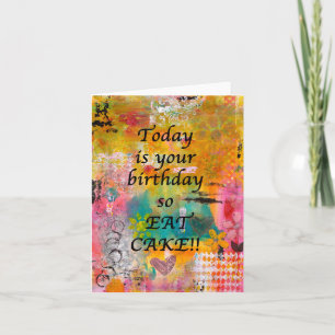 Eat Cake on Your Birthday - Blank Card