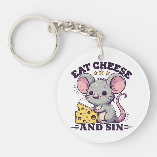 Eat Cheese And Sin Key Ring (Front)