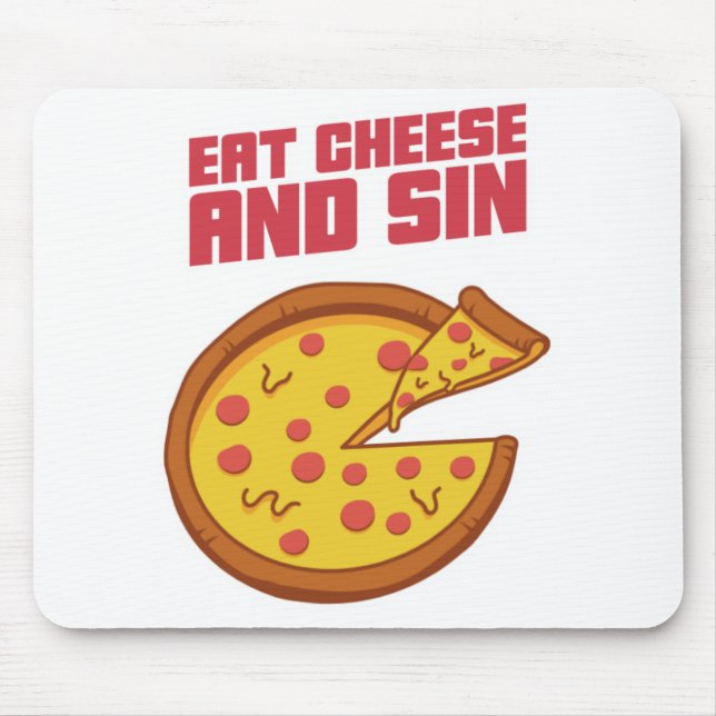 Eat Cheese And Sin Mouse Mat (Front)
