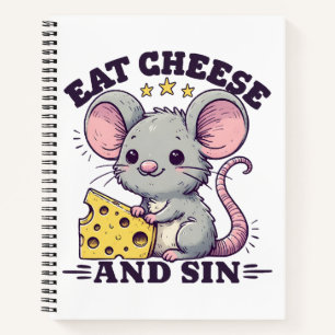 Eat Cheese And Sin Notebook