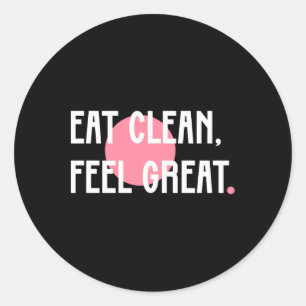 Eat Clean Classic Round Sticker