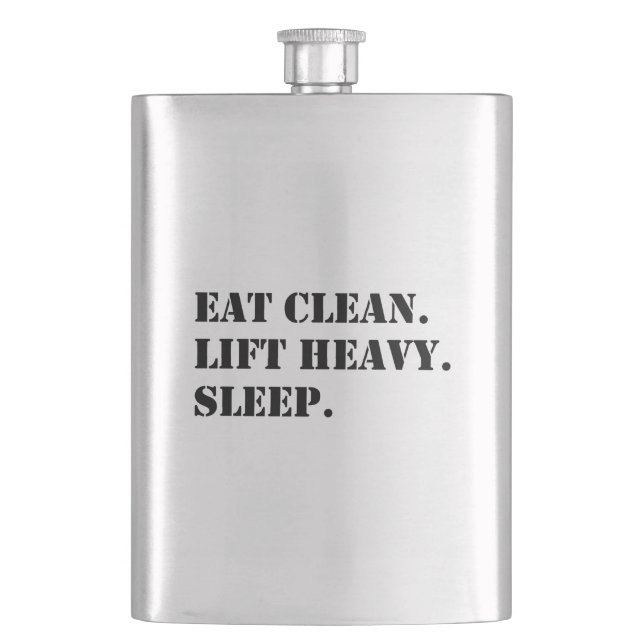 Eat Clean. Lift Heavy. Sleep. Hip Flask (Front)