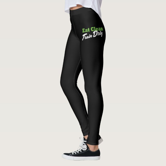 EAT CLEAN TRAIN DIRTY Gym Workout Fitness Leggings (Left)