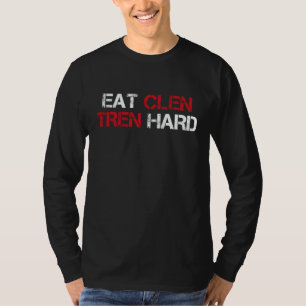 Eat Clen Tren Hard Steroids Bodybuilding Vintage T-Shirt