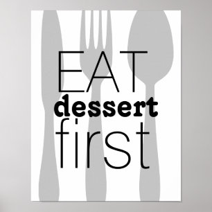 eat dessert first word art cute quote poster