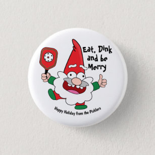 Eat, dink and be merry Christmas pickleball 3 Cm Round Badge